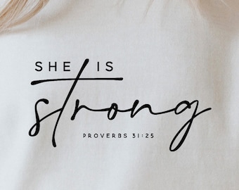 She is Strong Svg, Scripture Svg, Proverbs 31 25, Bible Quote Svg, Bible Verse Svg, Christian Svg Cut Files for Cricut & Silhouette