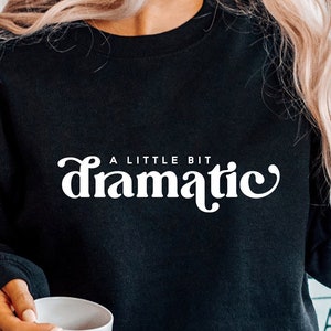 Ein bisschen dramatisches Svg Png, Lustiges Svg, Neugeborenen Svg, Kleinkind Svg, Kaffeebecher Svg, Sassy Svg, Sarkastisches Svg, Baby Mädchen Svg, Baby Junge Svg