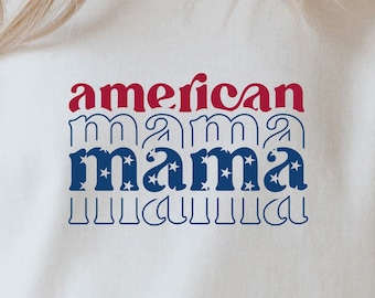 American Mama SVG PNG PDF, 4 de julho Svg, 4 de julho Svg, camisa patriótica Svg, Dia da Independência Svg, camisa de sublimação Svg para Cricut