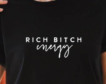Rich Bitch Energy SVG PNF PDF, Rich Svg, Millionaire Svg, Expensive Svg, Funny Svg, Sassy Svg, Bougie Svg, Boujee Svg, African American Svg