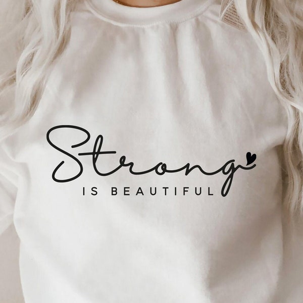 Strong Is Beautiful Svg, Strong Women Svg, Workout Svg, Boho Svg, Motivational Svg, Trendy Svg, Fitness Svg, She is Strong Svg, Believe Svg