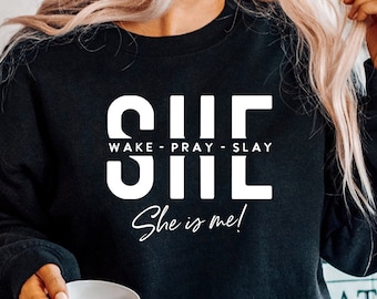 She Wake Pray Slay SVG PNG PDF, She is me Svg, I am She Svg, She is Strong Svg, Motivational Svg, Prayer Svg, Entrepreneur, Girl Boss Svg