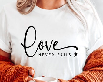 Love Never Fails SVG, Valentine SVG, Valentine's Day SVG, Valentine Shirt Svg, Love Svg, Retro Valentine Svg, Png Dxf Cricut Sublimation