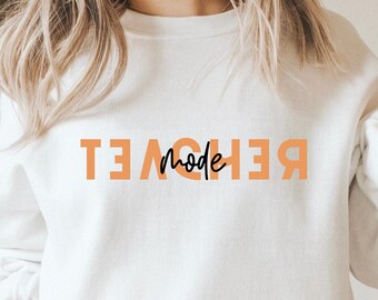 Teacher Mode SVG: Funny Teacher Shirt Design (Digital Download)