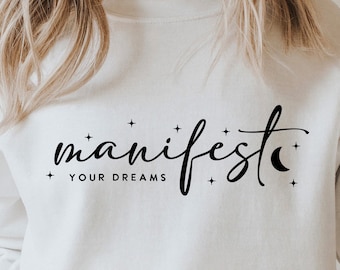 Manifest Your Dreams SVG: Positive Quote, Motivational Cut Files (PDF, PNG)