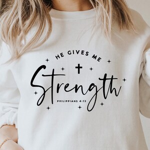 Er gibt mir Stärke SVG PNF PDF, christliche SVG, starke Frauen SVG, Stärke SVG, starke Mutter SVG, ermächtigte Frauen, starke Mutter SVG, Png, Dxf
