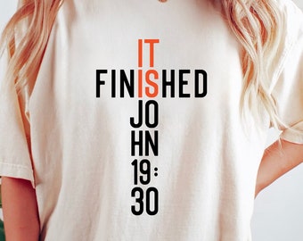 It is Finished SVG PNG PDF, Easter Scripture Svg, Christian Svg, Easter Svg, Jesus Svg, He is Risen Svg, Farmhouse, eps dxf png svg Cricut