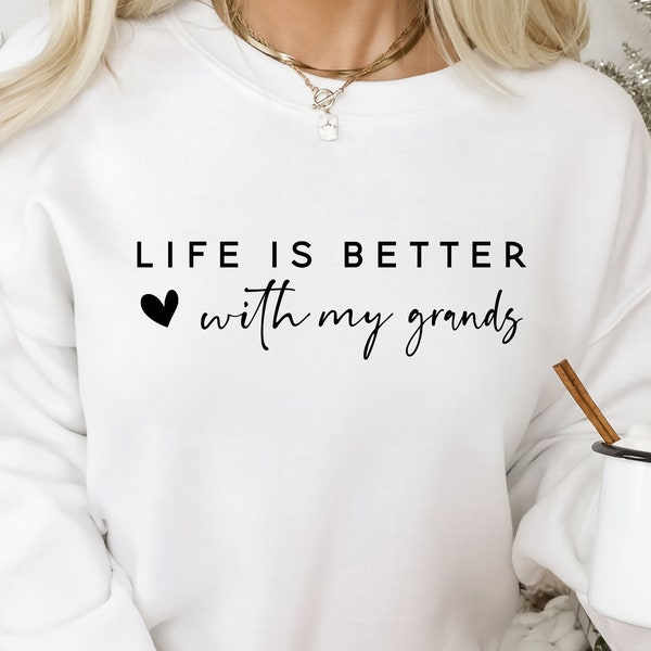 Life Is Better With My Grands Svg, Grandmother Svg, Grand Mom Shirt Design Svg Cut File for Cricut, Mom Svg, Png, Mother's Day Gift Ideas