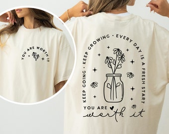 Positive Aesthetic SVG PNG Keep Going, Self love Svg Motivational Quote Wildflower Svg, Boho Png, Manifest Svg Worthy Svg Front and Back Svg