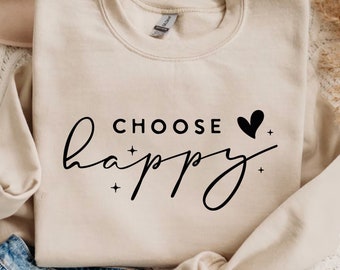Choose Happy SVG PNG PDF, Happy Face Svg, Inspirational Svg, Positive Quote Svg, Manifestation Svg, Motivational Svg, Self Love Svg
