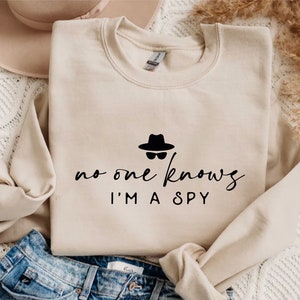 Ninguém sabe que sou um espião SVG PNG PDF, Funny Girl Svg, Spy Theme Shirt Svg, Beautiful Crazy Svg, Sarcástico Svg, Sarcasm Svg, Funny Quote Svg