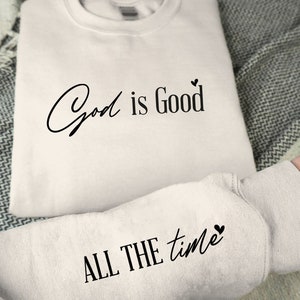 Gott ist gut die ganze Zeit SVG PNG PDF, Ärmel Shirt Design Sweatshirt SVG, Bibel Vers Religiös, Psalm Jesus, Sublimation, Schrift svg