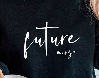 Script Future Mrs Svg, Engagement Svg, Bride Design for Shirts Svg ...