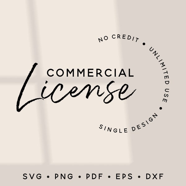 SVG Commercial License / Single Design / Unlimited Use / No Credit