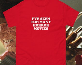 I've Seen Too Many Horror Movies - Scary Movie Fan - VHS videotape monster slasher nostalgia Blockbuster retro style shirt Scream Nightmare