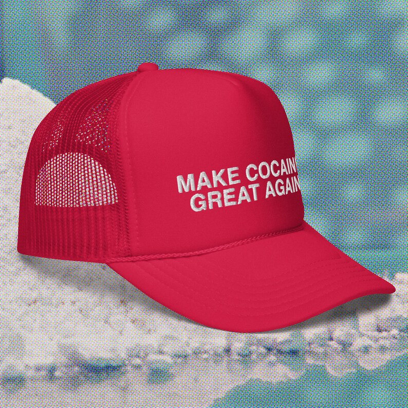 Make COCAINE Great Again maga hat trump coke make America great again Fentanyl addict trucker image 3