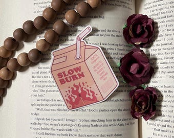 Slow Burn Sticker