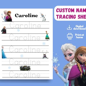 May include: A custom name tracing sheet featuring the name "Caroline" in dotted lines for tracing practice. The sheet includes illustrations of characters from the movie "Frozen" and the text "CUSTOM NAME TRACING SHEET", "Digital download", and "Print at home".
