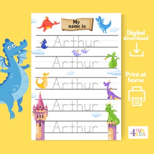 May include: A printable worksheet for kids to practice writing the name "Arthur". The worksheet features a colorful castle, clouds, and dragons. The text "My name is" is at the top of the page.
