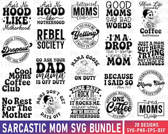 Sarcastic Mom SVG Bundle, Funny Quotes, Motherhood Cut Files (Digital Download)