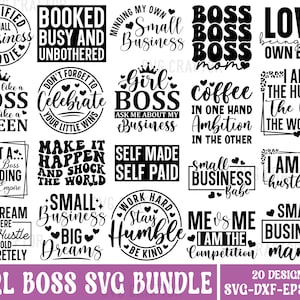 May include: A collection of 20 black and white SVG designs featuring motivational quotes for girl bosses. The quotes include phrases like "Hustle like a Boss", "Small Business Baddie", "Girl Boss", "Self Made Self Paid", and "I am the Hustle".
