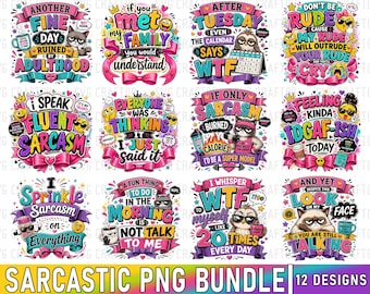 Funny Sarcastic Quotes PNG Bundle | Snarky Humor T-Shirt Graphics (Digital Download)
