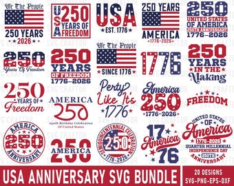 USA 250th Anniversary SVG Bundle, 4th of july, Independence Day Cut Files (Digital Download)
