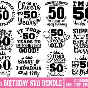 50th Birthday SVG Bundle, 50 and Fabulous Svg, It's my birthday Svg, Birthday SVG Bundle, Birthday Queen Svg, Happy Birthday, Birthday Girl