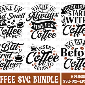 Funny Coffee Quotes SVG Bundle: Caffeine Queen, Coffee Lover (Digital Download)