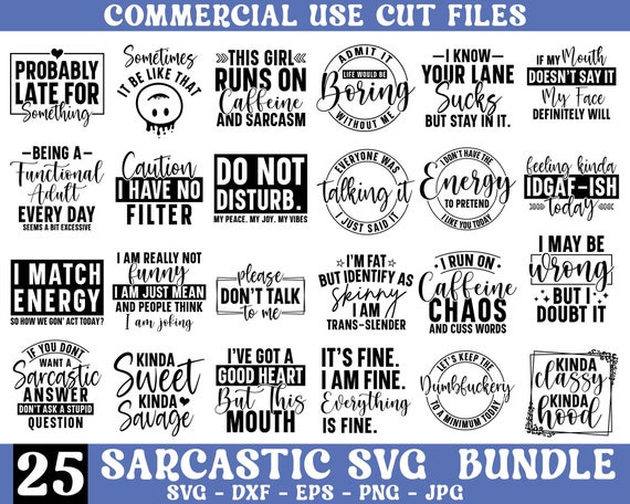 Sarcastic Quotes SVG Bundle: Funny Sassy Humor Designs (Digital Download)