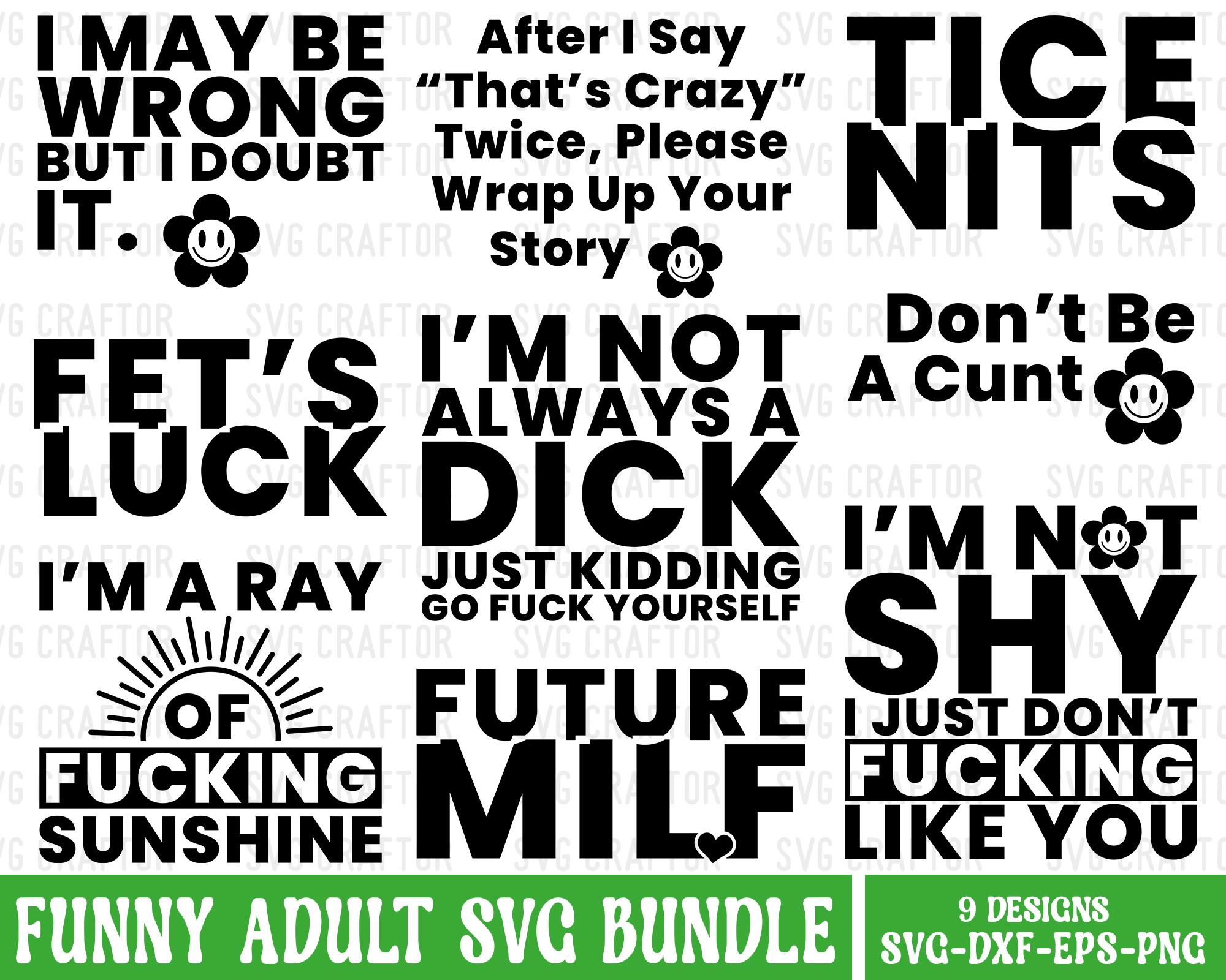 Funny Adult Svg Bundle, Funny Svg Bundle, Adult Humor Bundle, Funny Shirt Svg Bundle, Rude svg, Crafting Bundle,Adult quotes svg, Savage svg