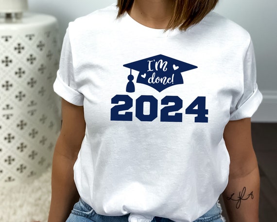 I'm Done Graduation Cap Gift Shirt I'm Done Graduation Cap Gift Shirt