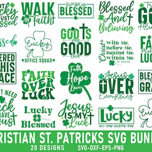 May include: A set of 20 St. Patrick's Day SVG designs in green and white, featuring phrases such as "Blessed," "Lucky," and "Faith," alongside shamrocks and crosses. The text "Christian St. Patricks SVG Bundle" is included.