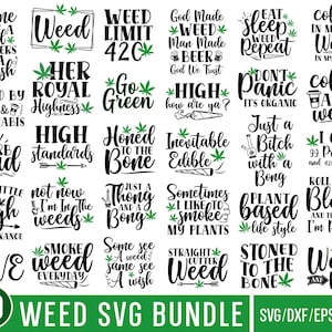 Puede incluir: Un conjunto de 30 diseños SVG con temática de marihuana, con citas y frases como "Weed", "High" y "Blunt". Los diseños presentan ilustraciones de hojas de cannabis y están disponibles en formatos SVG, DXF, EPS y PNG.