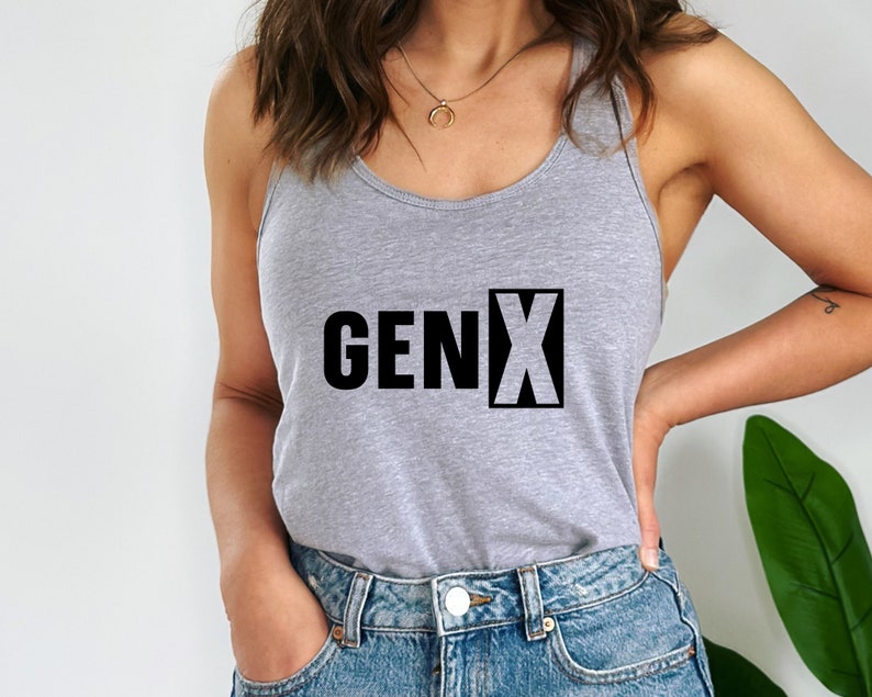 May include: A gray tank top with the text "GEN X" in black lettering.