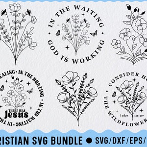 Wildflower svg bundle, Christian svg bundle, Wildflower svg, Jesus svg, faith svg, bible svg, Motivational ssvg, Inspirational Svg