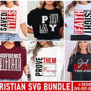 May include: A collection of six t-shirt designs with Christian-themed text. The shirts are in various colors, including black, white, and burgundy. The text includes phrases like "Saved Still Dope," "Pray," and "God is Still Your Story."