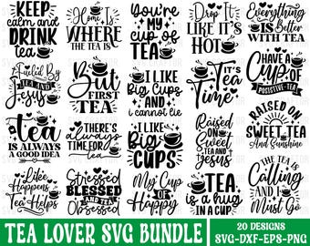 Tea Lover SVG Bundle: Funny Tea Quotes (Digital Files)