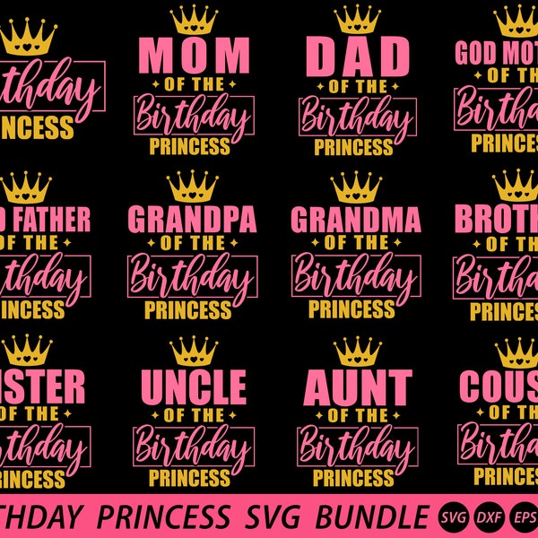 Anniversaire, anniversaire fille Svg, anniversaire princesse Svg, papa de l'anniversaire fille Svg, maman de l'anniversaire fille Svg, Svg anniversaire assorti