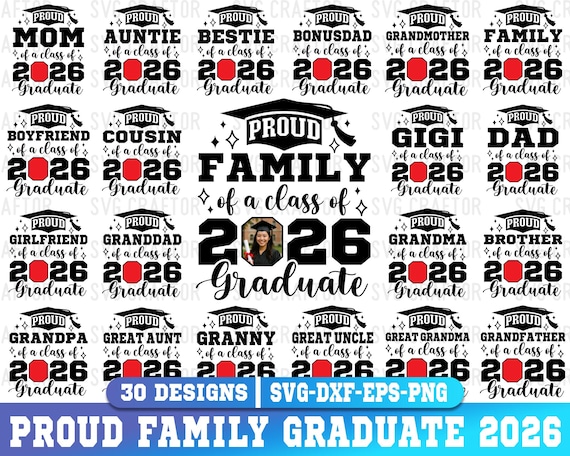 2026 Graduate SVG Bundle: Family Matching Shirt Designs (Digital Download), Graduation T-shirt Designs