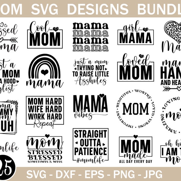 Cute mom svg bundle, mothers day svg, mom life svg, mama svg, blessed mama svg, mom of boys svg, mom quotes svg, Mom tshirt designs, Svg Png