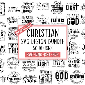 May include: A black and white graphic design bundle featuring 50 Christian-themed SVG designs. The designs include inspirational quotes and phrases such as "Pray Wait Trust", "Faith Over Everything", "Love Like Jesus", and "Made to Worship".
