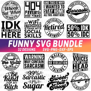 Funny Sarcastic Quotes SVG Bundle: T-Shirt Designs (Digital Download) Sarcasm PNG, SVGcraftor