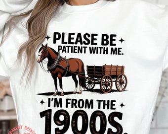Funny Retro 1900s Quote PNG: Vintage T-Shirt Design (Digital Download)