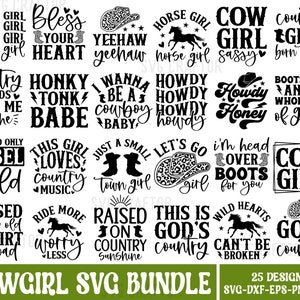 Cowgirl SVG Bundle, Cowgirl Quotes svg, Cowgirl Boots Svg, Cowgirl Hat Svg, Country girl Svg, Cowgirl Svg, Western Svg, Cowgirl shirt svg