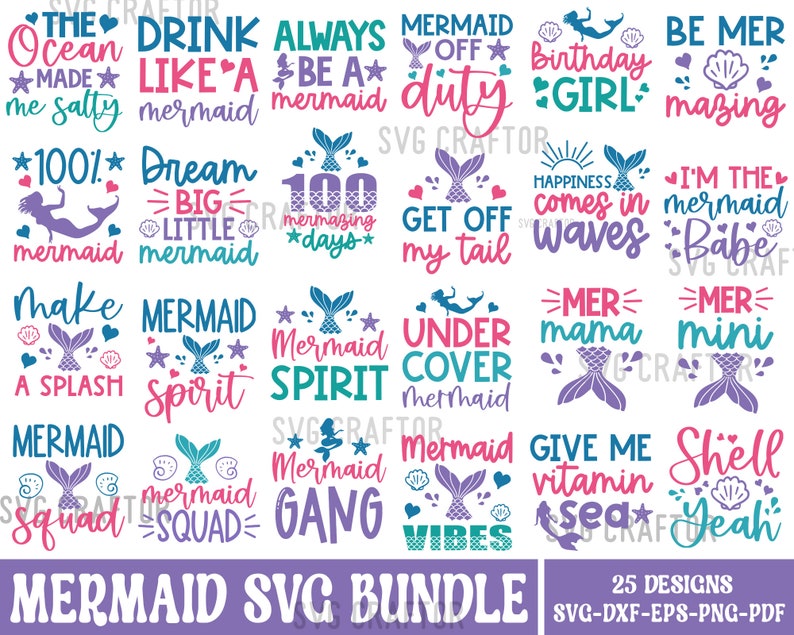 May include: A set of 25 mermaid-themed SVG designs, ideal for crafting projects. The designs feature a variety of mermaid-related phrases and images, including "Mermaid Spirit", "Mermaid Squad", "100% Mermaid", "Mermaid Gang", and "Give Me Vitamin Sea".