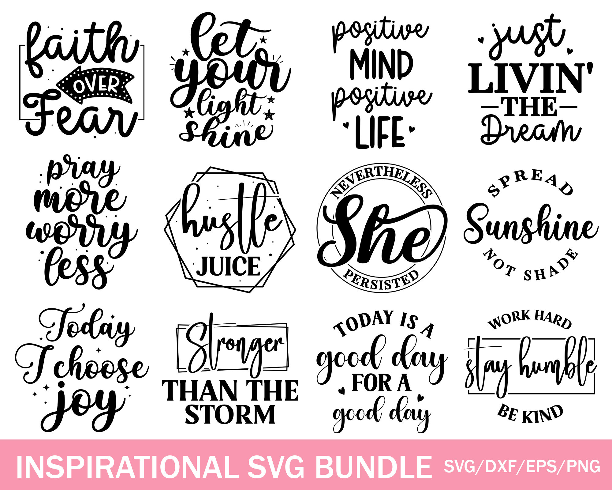Inspirational Quotes SVG Bundle: Positive Sayings, Hand Lettered (Digital Download)