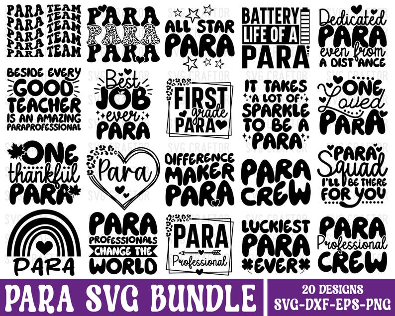 May include: A black and white digital design bundle with 20 different designs featuring the word "Para" in various styles and phrases. The designs include phrases like "Para Team", "Best Job Ever Para", "One Thankful Para", "Para Crew", and "Para Professional".