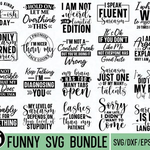 Funny Bundle Svg Png Dxf, Funny Quotes Svg, Funny Shirts Svg, Sarcasm svg, Sassy Svg, Sarcastic Svg Bundle, Funny mom Svg, Motivational Svg