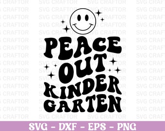 Peace Out Kindergarten SVG, Last Day of School, Retro (Digital Download)